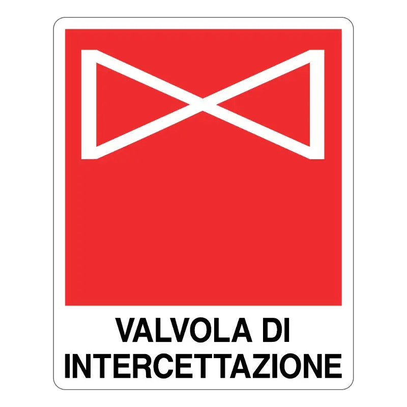 Cartello  all. Valvola di intercettazione L. 160 x H. 210mm