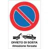 Cartello all. divieto di sosta rimozione forzata in offerta in vendita online